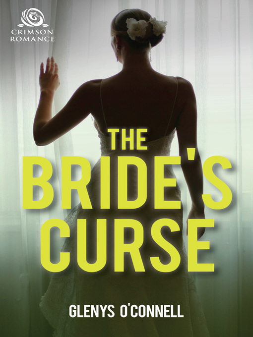 Title details for The Bride's Curse by Glenys O'Connell - Available